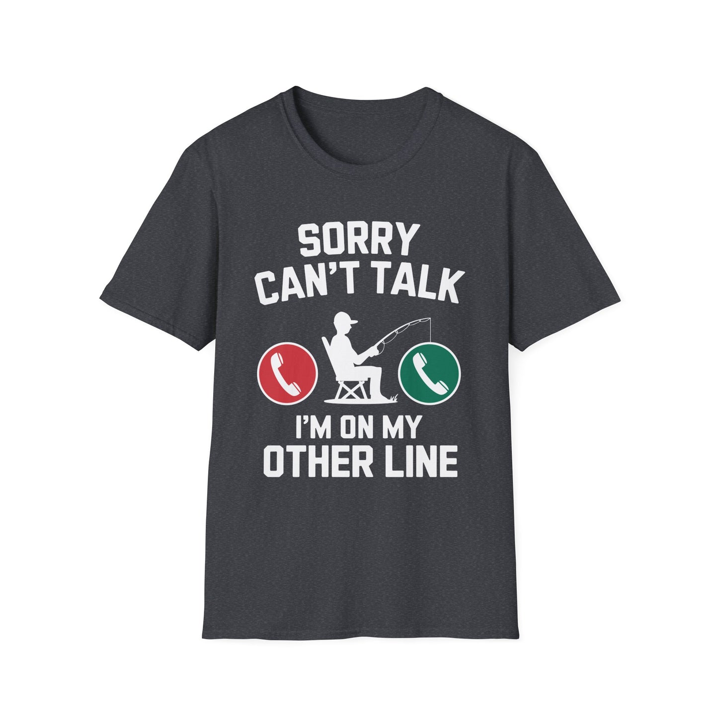 I Can't I'm On My Other Line T-Shirt