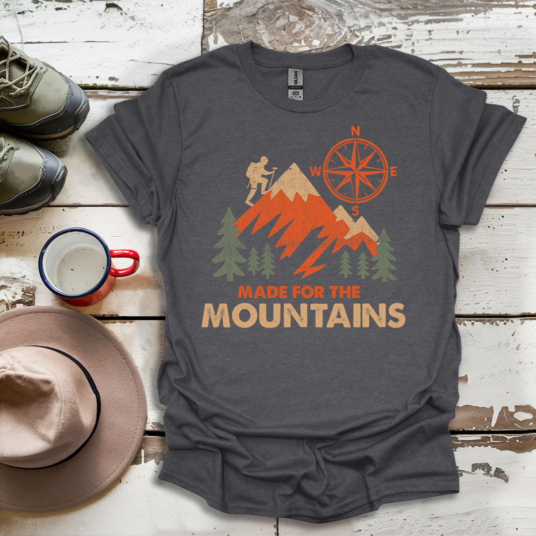 Hiking Outdoor Nature Made For The Mountains V1 T-Shirt