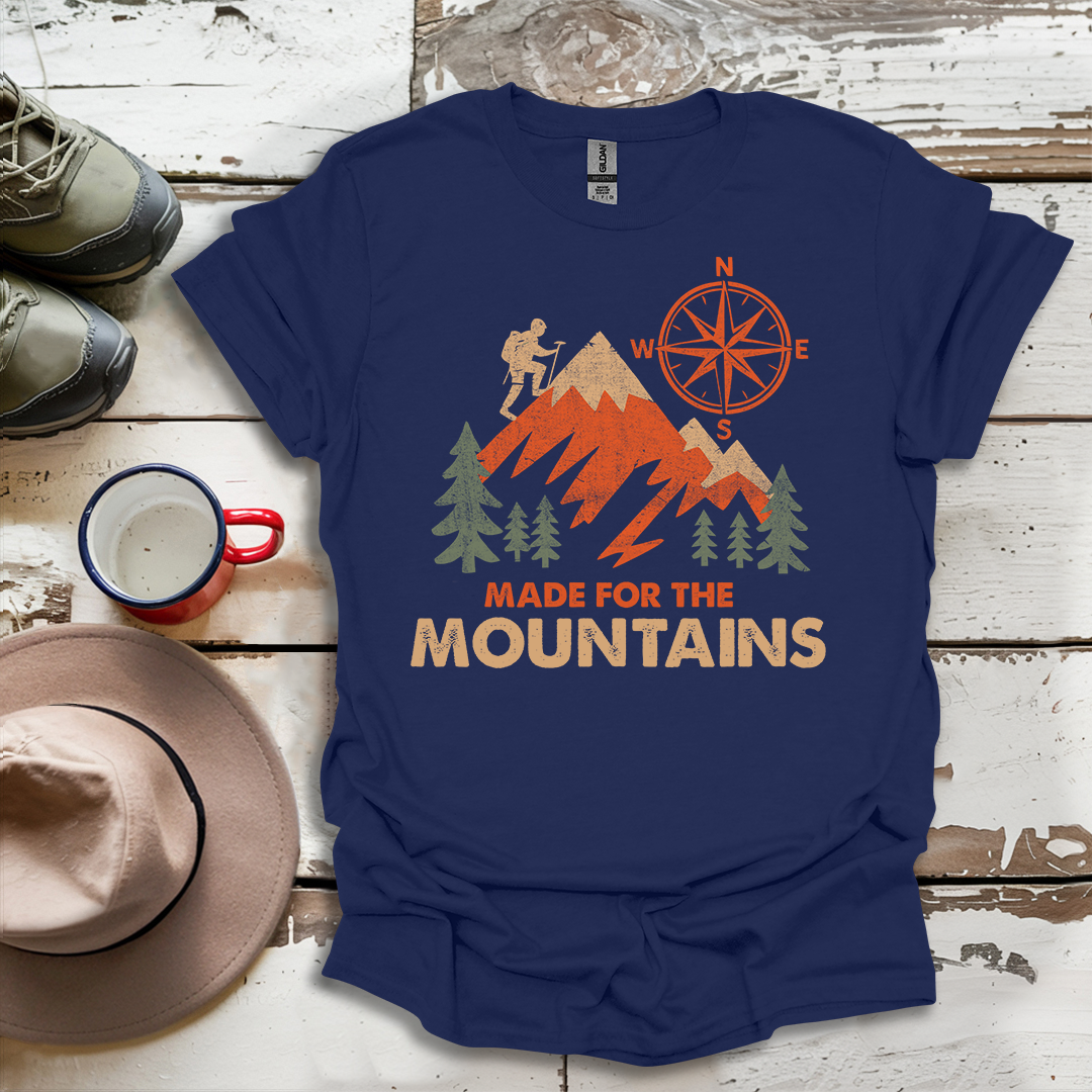 Hiking Outdoor Nature Made For The Mountains V1 T-Shirt