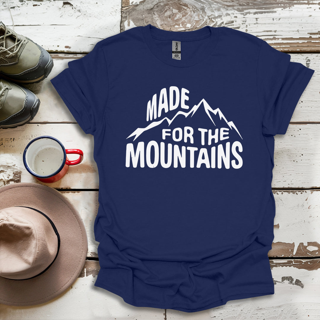 Hiking Outdoor Nature Made For The Mountains V7 T-Shirt