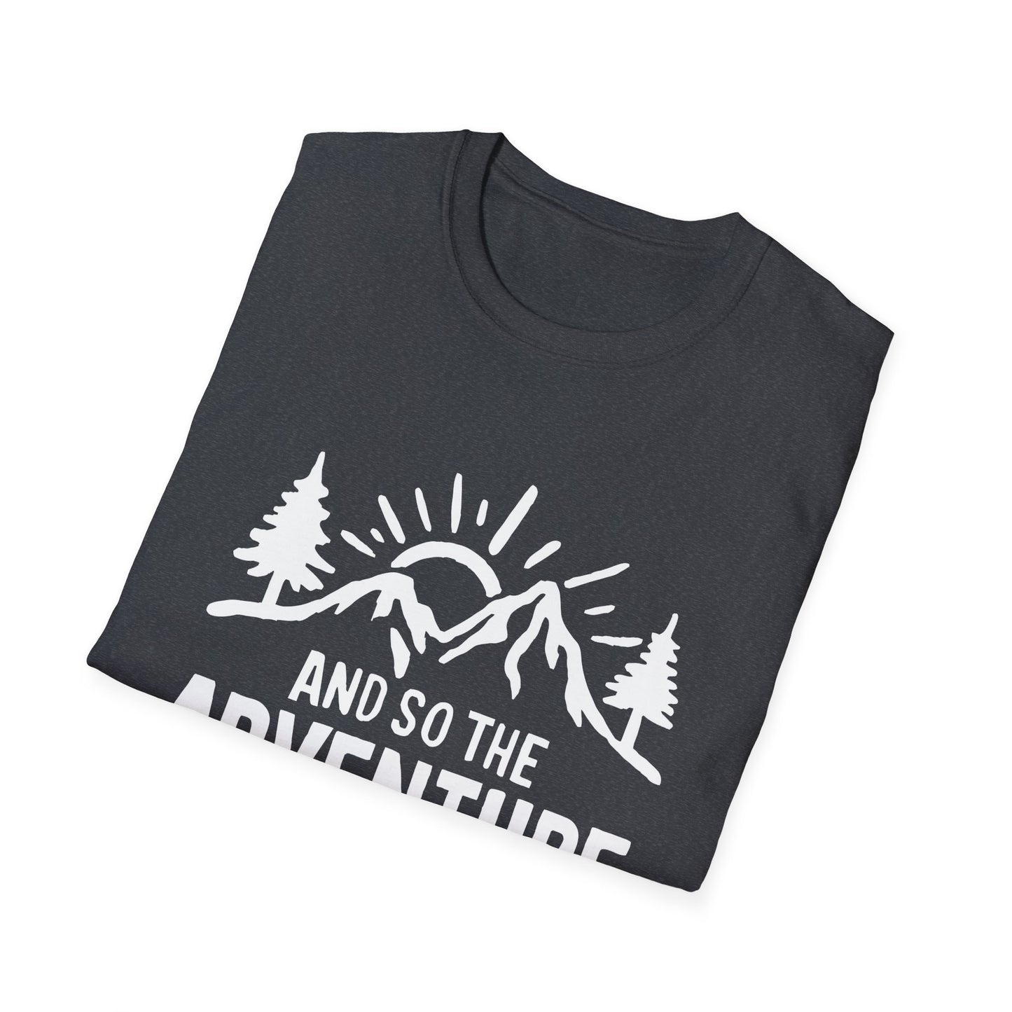And So The  advunture begin V1 T-Shirt