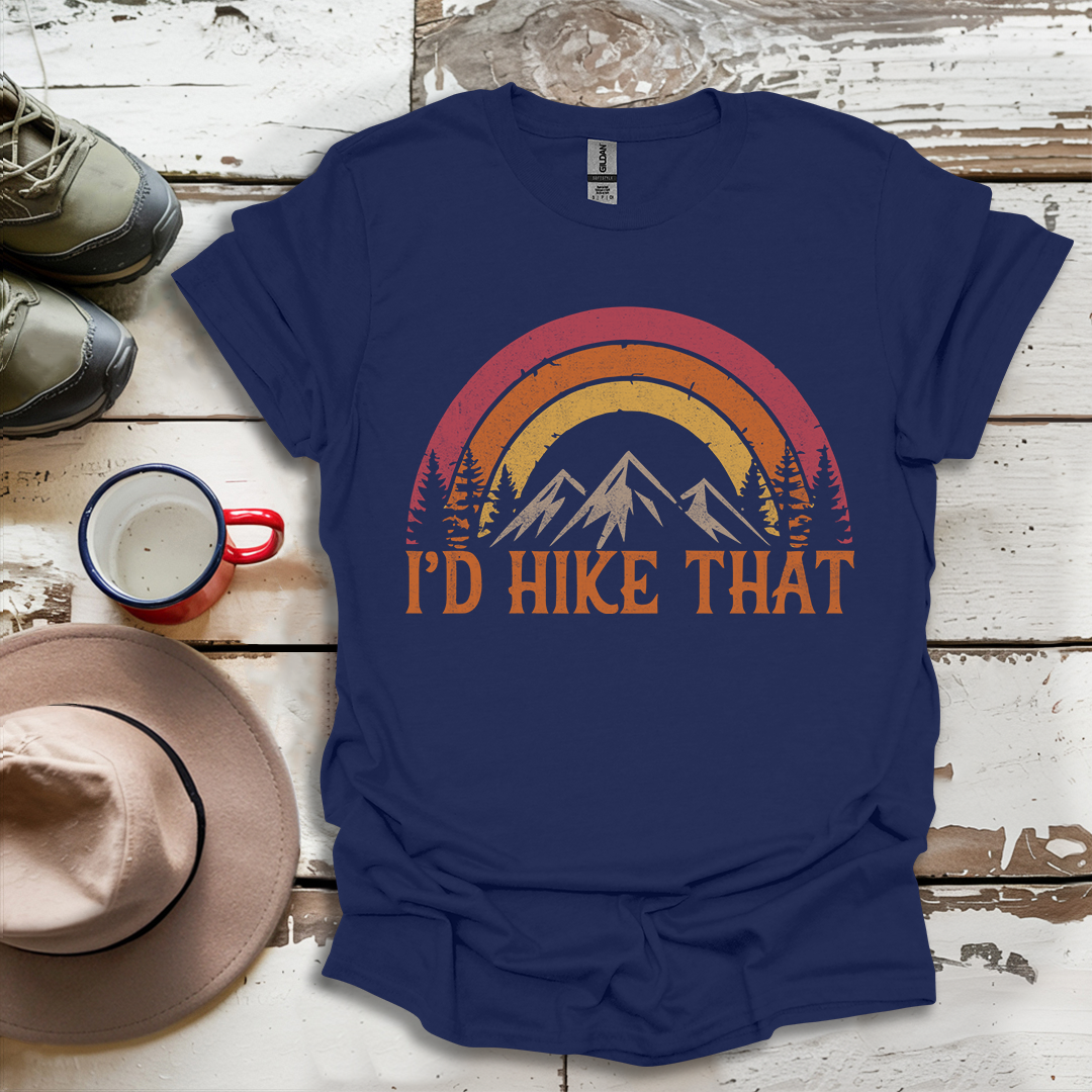Retro Vinatge Outdoor Nature I'd Hike That V1 T-Shirt