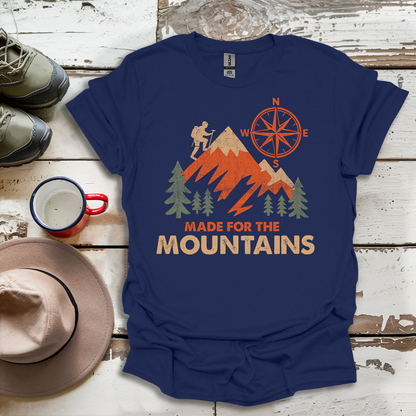 Hiking Outdoor Nature Made For The Mountains V1 T-Shirt