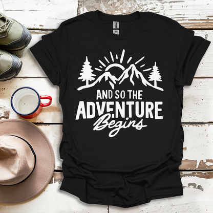 And So The  advunture begin V1 T-Shirt