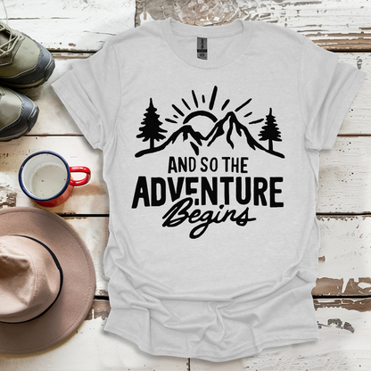 And So The  advunture begin V1 T-Shirt