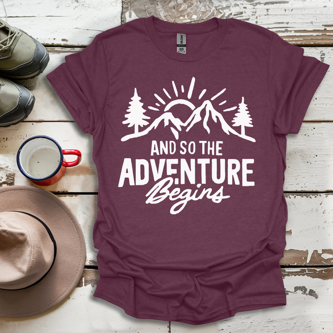 And So The  advunture begin V1 T-Shirt