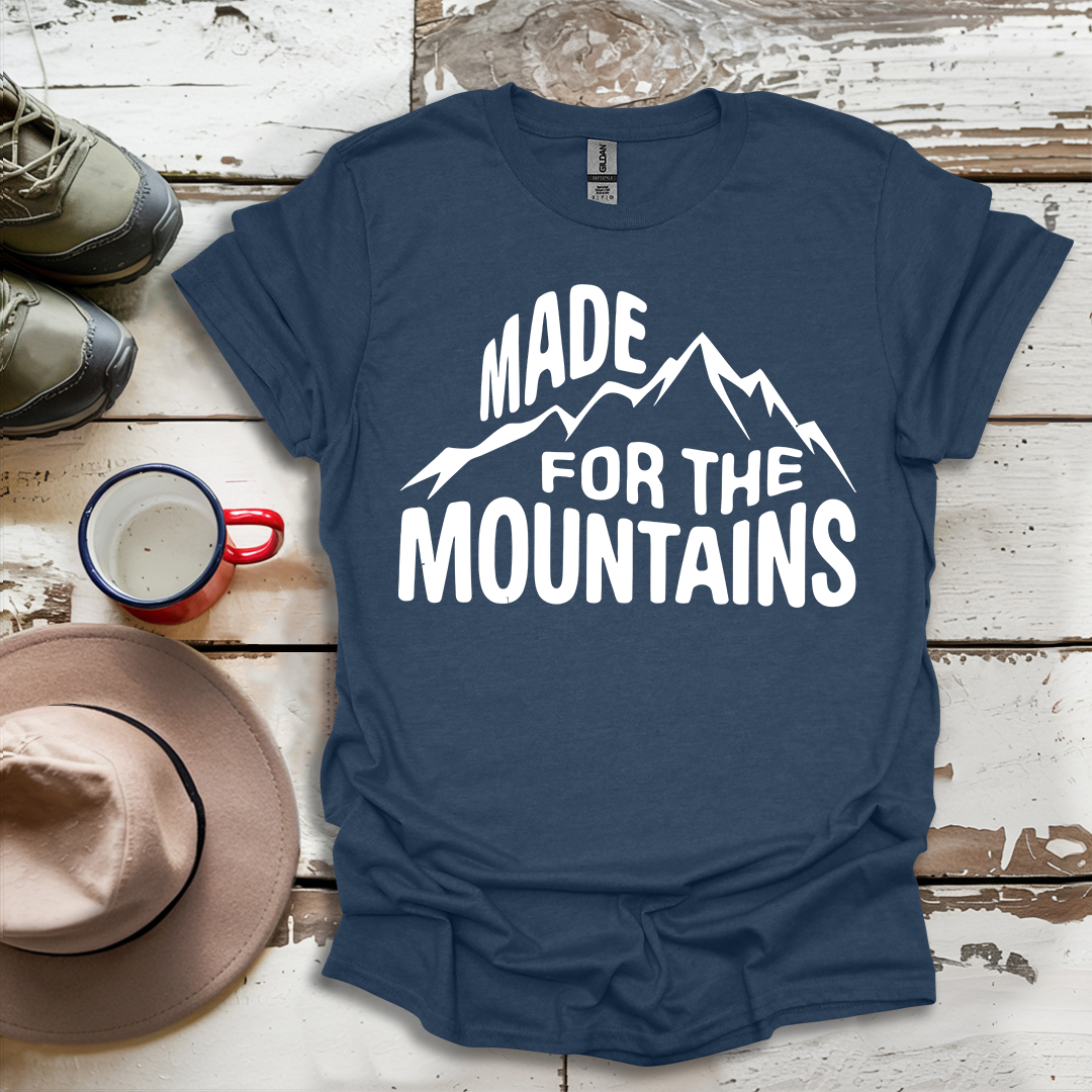 Hiking Outdoor Nature Made For The Mountains V7 T-Shirt